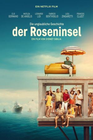 Die unglaubliche Geschichte der Roseninsel