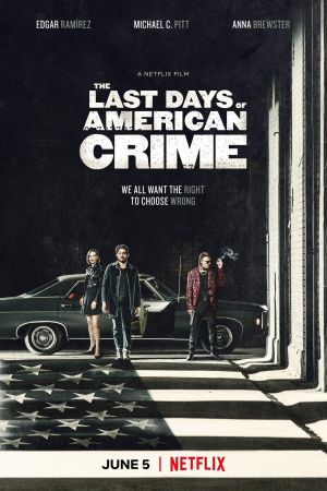 The Last Days of American Crime