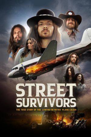 Street Survivors - Die wahre Geschichte des Flugzeugabsturzes von Lynyrd Skynyrd