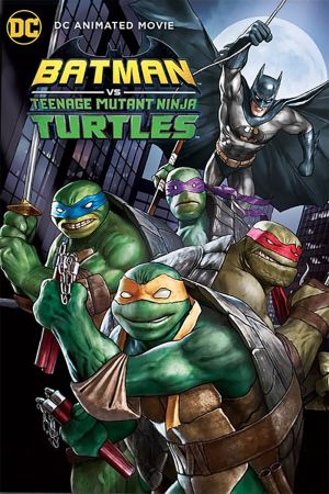 Batman vs. Teenage Mutant Ninja Turtles