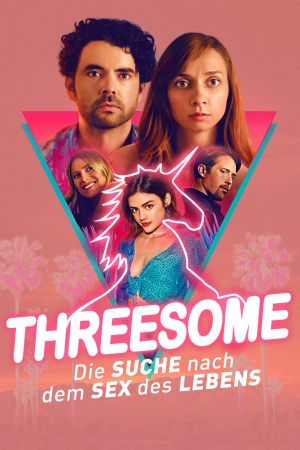 Threesome - Die Suche nach dem Sex des Lebens