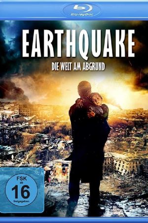 Earthquake - Die Welt am Abgrund