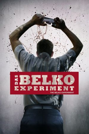 Das Belko Experiment