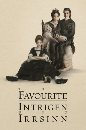 The Favourite - Intrigen und Irrsinn