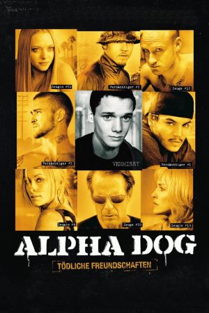 Alpha Dog - Tödliche Freundschaften