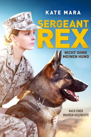 Sergeant Rex - Nicht ohne meinen Hund