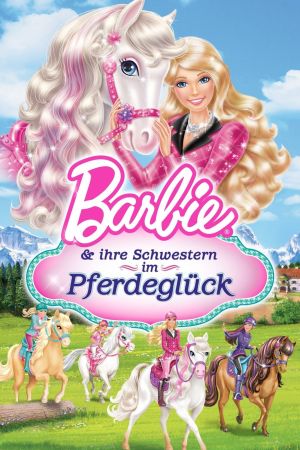 Barbie & ihre Schwestern im Pferdeglück