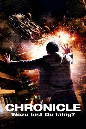 Chronicle – Wozu bist du fähig?