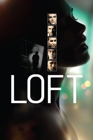 Loft - Liebe, Lust, Lügen