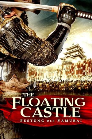 The Floating Castle - Festung der Samurai