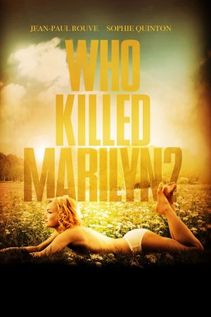 Who Killed Marilyn?