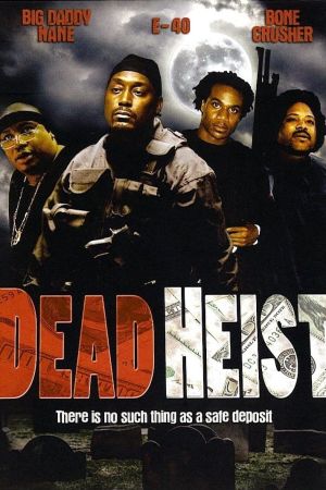 Dead Heist