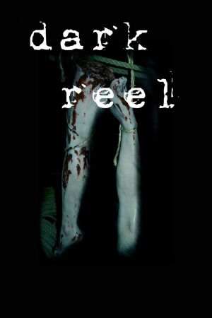 Dark Reel - Blood Movie