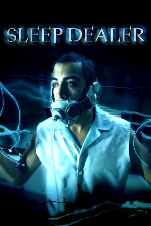 Sleep Dealer