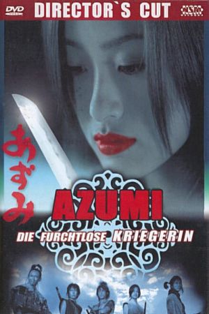 Azumi - die furchtlose Kriegerin