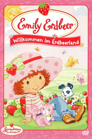 Emily Erdbeer - Willkommen im Erdbeerland