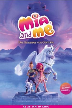 Mia and Me - Das Geheimnis von Centopia