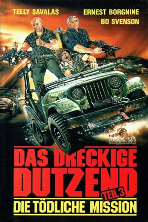 Das Dreckige Dutzend III - Die tödliche Mission