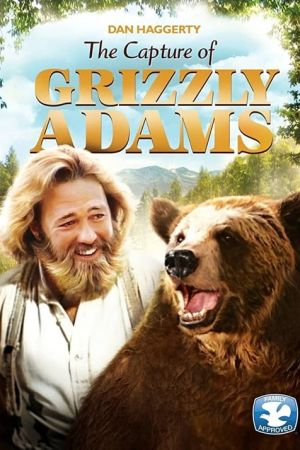 Grizzly Adams: Auf der Flucht