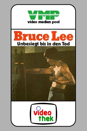 Bruce Lee - Unbesiegt bis in den Tod