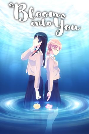 Bloom Into You