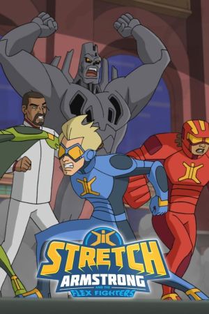 Stretch Armstrong und die Flex Fighters