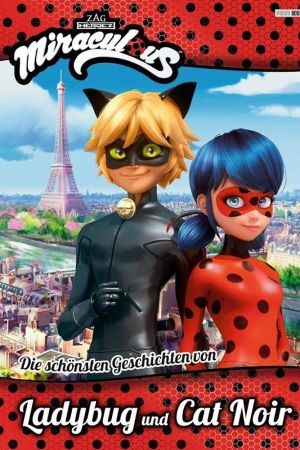 Miraculous - Geschichten von Ladybug und Cat Noir