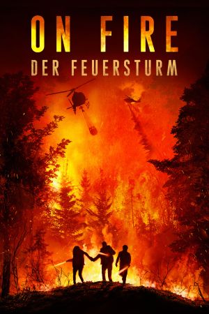 On Fire - Der Feuersturm