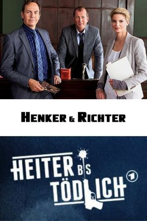 Heiter bis tödlich: Henker & Richter