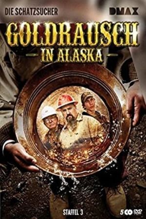 Die Schatzsucher - Goldrausch in Alaska