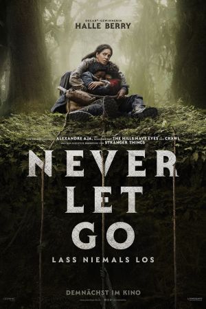 Never let go – Lass niemals los