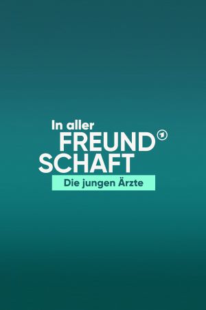 In aller Freundschaft - Die jungen Ärzte (Season 8 - 10)