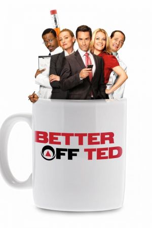 Better off Ted - Die Chaos AG