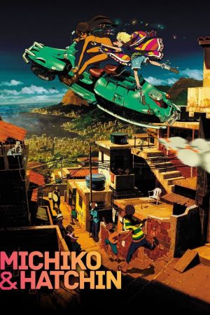 Michiko & Hatchin