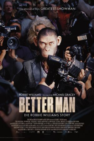 Better Man - Die Robbie Williams Story