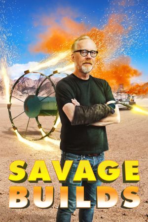 Savage Builds - Adams krasse Konstruktionen