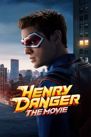 Henry Danger: Der Film